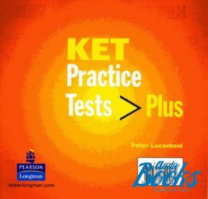  "KET Practice Tests Plus Audio CD for the Revised Edition" - Peter Lucantoni
