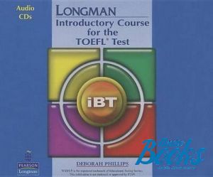Book + cd "Longman Introductory Course for the TOEFL Test: iBT Audio CDs" -  