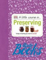 A Little Course in Preserving ()