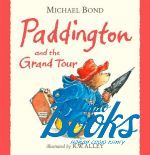   - Paddington and the Grand tour ()