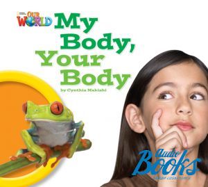  "Our World 1: My Body Your Body Reader" - JoAnn Crandall, Shin