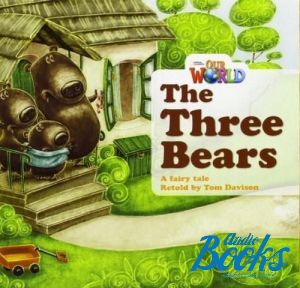  "Our World 1: The three bears Reader" -  