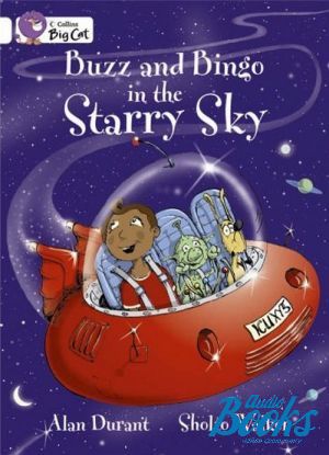  "Buzz and Bingo in the Starry sky ()" -  , Sholto Walker