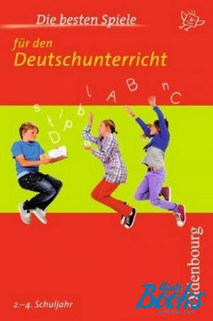 The book "Die besten Spiele fur den Deutschunterricht. 2. bis 4. Schuljahr"