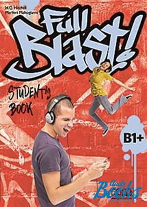  "Full Blast B1+ Student´s Book ()" - . . 