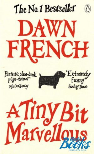 The book "A Tiny Bit marvellous" -  