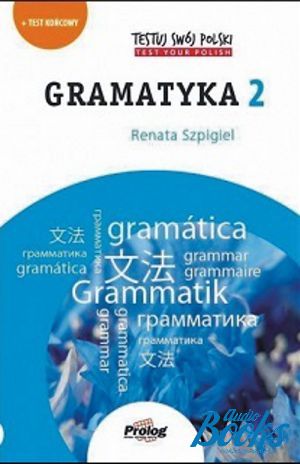 The book "Testuj Swoj Polski - Gramatyka 2" - R. Szpigiel