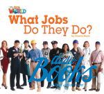 JoAnn Crandall - Our World 2: What Jobs Do They Do? Big Book ()