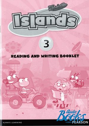 The book "Islands Level 3. Reading and Writing Booklet" -  