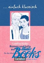  "Romeo und Julia auf dem Dorfe" -  