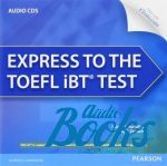 Dorothy E. Zemach - Longman Express Course for TOEFL iBT Test () ( + )