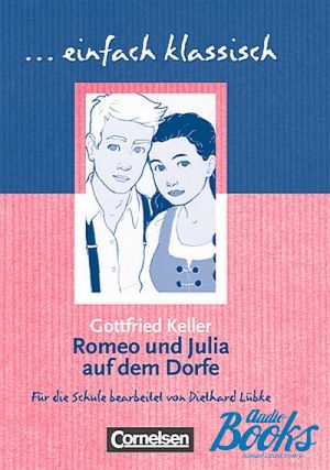 The book "Romeo und Julia auf dem Dorfe" -  