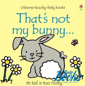 The book "That´s not my bunny" -  