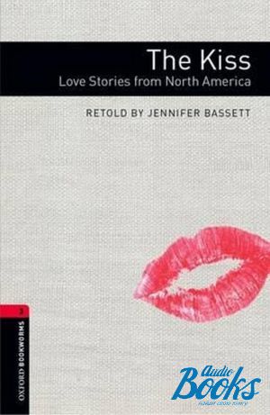 Book + cd "Kiss - Love Stories from North America" - Oxford University Press