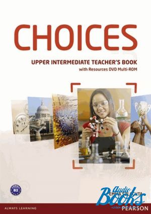Book + cd "Choices Upper-Intermediate Teacher´s Book ( )" -  
