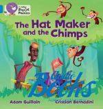  "Big cat Phonics 4. The Hat Maker and the Chimps" -  