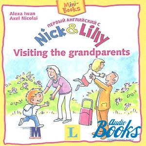 The book "Nick and Lilly: Visiting the grandparents"