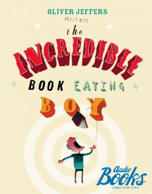 The book "The incredible book eating boy" -  