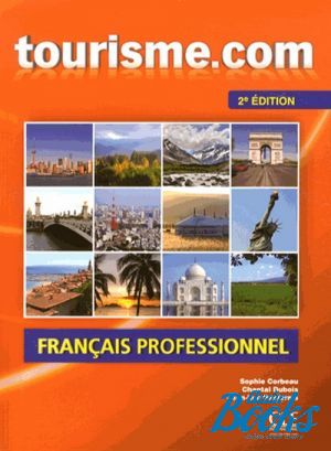 Book + cd "Tourisme.com Livre de L´eleve, 2eme edition  ()" - Sophie Corbeau