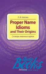    - Proper name idioms and their origins.    ()