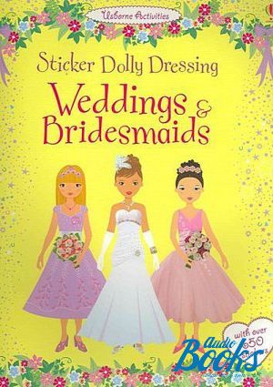 The book "Sticker Dolly Dressing: Weddings and bridesmaids"