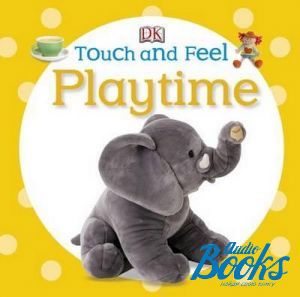 The book "Touch and Feel: Playtime"