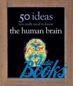 Costandi Moheb - 50 human brain ideas You really need to know ()