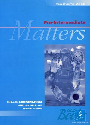 The book "Matters Pre-intermediate Teacher´s Book ( )" - Gillie Cunningham, Jan Bell, Roger Gower