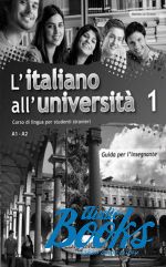 L'italiano all'universita 1 Guida per l'insegnante ()