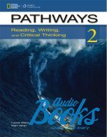  "Pathways 2: Reading, Writing and Critical Thinking Teacher