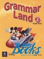   - Grammar Land 2 Pupils' Book ()