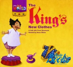 The book "Our World 1: The Kings new clothes" -  