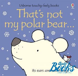 The book "That´s not my polar bear..." -  