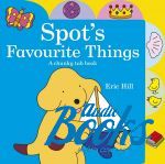 Spot's Favourite Things: A Chunky Tab Book ()