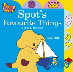  "Spot´s Favourite Things: A Chunky Tab Book"