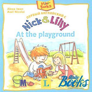The book "Nick and Lilly: At the playground"