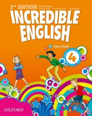  "Incredible English, New Edition 4: Coursebook" -  , Peter Redpath, Mary Slattery