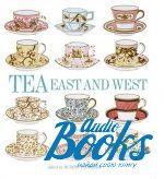 Tea: East and West ()