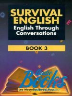 Lee Mosteller - Survival English 3: English Through Conversation ()