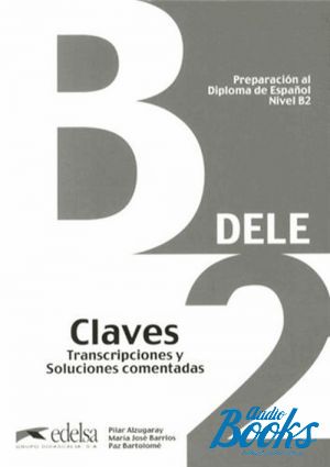The book "DELE B2 Intermedio Claves, 2013 Edition" - . 