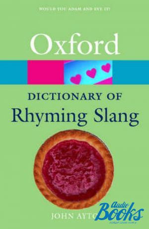 The book "The Oxford Dictionary of rhyming slang" -  