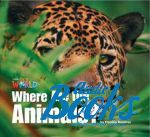 JoAnn Crandall - Our World 1: Where are the Animals Reader ()
