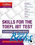 Skills for the TOEFL IBT Test Listening and Speaking ( + )