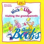 Nick and Lilly: Visiting the grandparents ()