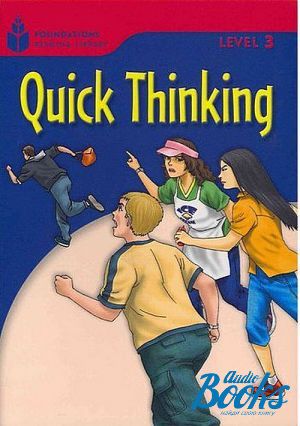 The book "Foundation Readers: level 3.4 Quick Thinking" -  
