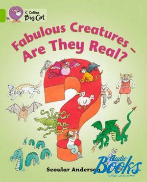 The book "Fabulous creatures. Are they real? Workbook ( )" -  