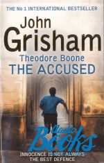  "Theodore Boone: The accused" -  