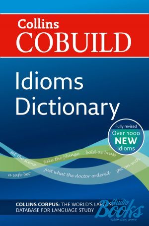 The book "Collins Cobuild Idioms Dictionary"