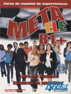 The book "Meta ele B1+ Libro del alumno + Cuaderno de ejercicios (   )" -  
