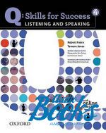   - Q. Skills for Success. Listening and Speaking 4. Student Book (with online practice) ()